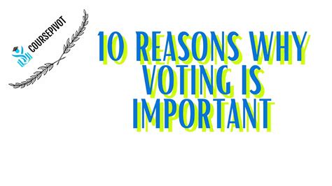 10 Reasons Why Voting Is Important