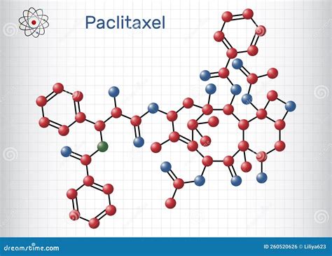 Paclitaxel Molecule, Structural Chemical Formula, Ball-and-stick Model, Isolated Image ...