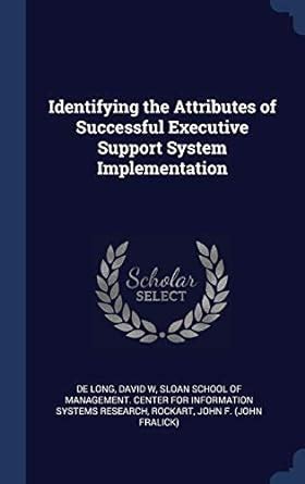 Identifying the Attributes of Successful Executive Support System ...