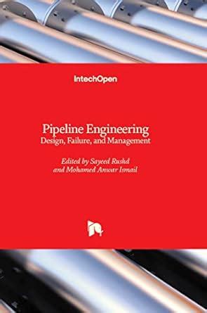 Buy Pipeline Engineering: Design, Failure, and Management Book Online ...