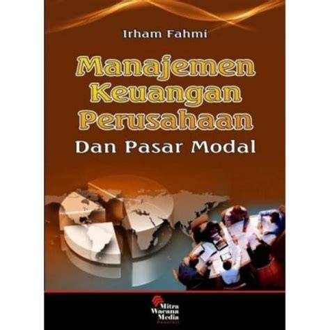 Jual Manajemen Keuangan Perusahaan dan Pasar Modal - Kab. Bogor - Mitra ...