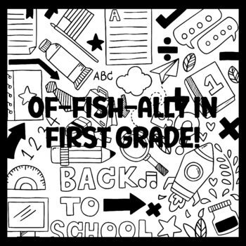 OF-FISH-ALLY IN FIRST GRADE! 3 by 3 Feet Back To School Bulletin Boards ...