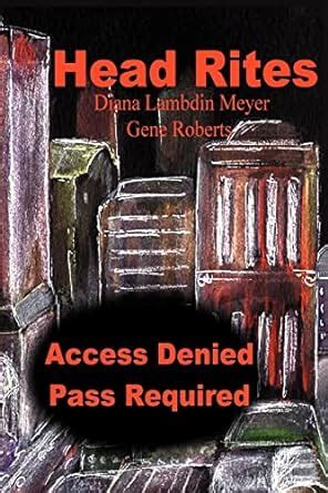 Buy Head Rites: Access Denied Pass Required: 1 Book Online at Low ...