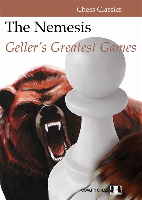 Buy The Nemesis: Geller's Greatest Games (Chess Classics) Book Online ...