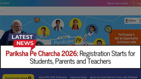 Pariksha Pe Charcha 2026: Registration Starts for Students, Parents and ...