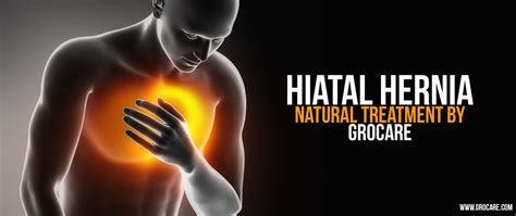 Hiatal Hernia Treatment Without Surgery – Grocare® India