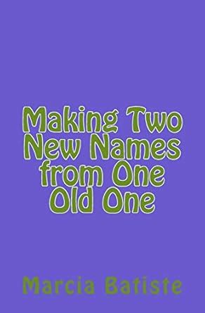 Buy Making Two New Names from One Old One Book Online at Low Prices in ...