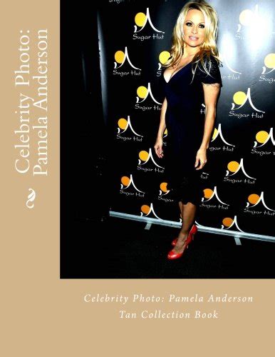 Buy Celebrity Photo: Pamela Anderson: Tan Collection Book Book Online ...