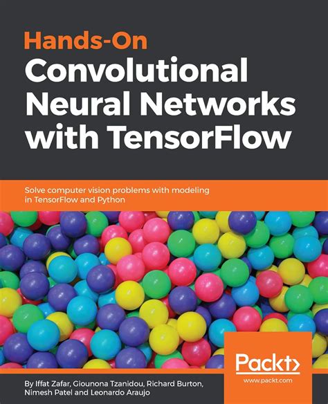 Hands-On Convolutional Neural Networks with TensorFlow: Solve computer ...