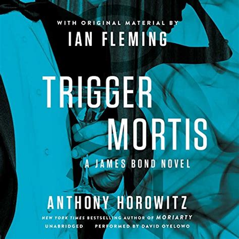 Trigger Mortis: Library Edition: With Original Material by Ian Fleming ...