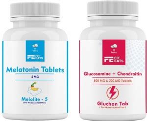 Fit Eats Melatonin 5MG (60 TBLTS), Glucosamine with Chondroitin 500 MG ...