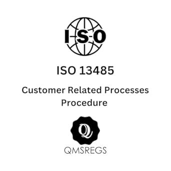 ISO 13485 Customer Related Processes Procedure Template (ISO 13485:2016 ...