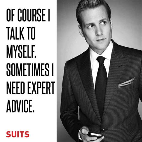 SUITS - Of Course I Talk To Myself - Harvey Specter Inspirational Quote ...