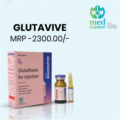 GLUTAVIVE-Injection Med Master