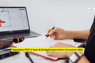 Rajasthan PTET 2-Year B.Ed Application Form Correction 2022: Check ...