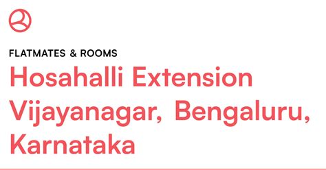 Hosahalli Extension Vijayanagar, Bengaluru, Karnata... – Roomies.co.in