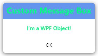 Creating a Custom Message Box WPF 的图像结果