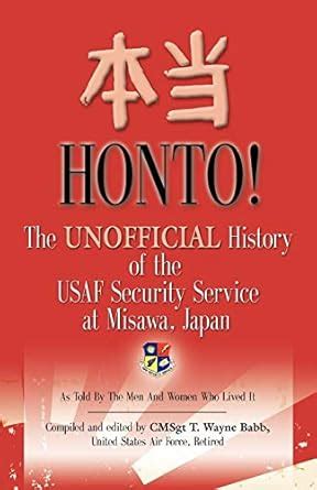 Buy HONTO! The Unofficial History of the USAF Security Service at ...