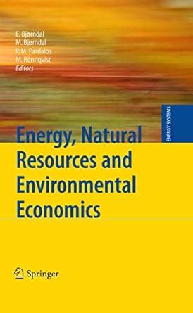 Energy, Natural Resources and Environmental Economics: 0 (Energy ...