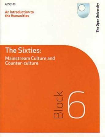 Buy Block 6 (The Sixties: Mainstream Culture and Counter-culture) Book ...