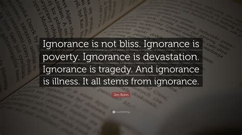 Ignorance Is Bliss Quotes