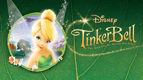 Tinker Bell Movie (2008) | Release Date, Cast, Trailer, Songs ...
