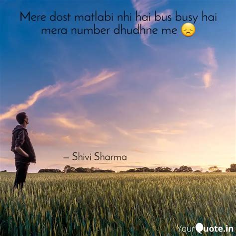 Mere dost matlabi nhi hai... | Quotes & Writings by Shivi Sharma ...