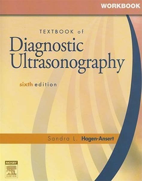 Textbook of Diagnostic Ultrasonography: Workbook 6th Workbook Edition ...