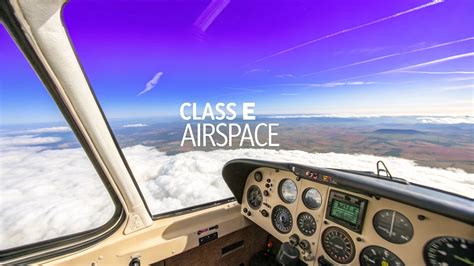 A Pilot's Guide to Class E Airspace Rules
