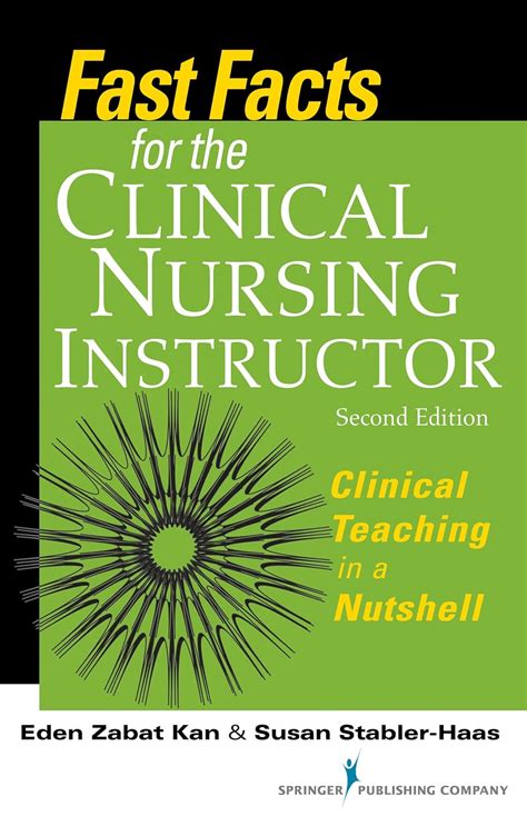 Buy Fast Facts for the Clinical Nursing Instructor: Clinical Teaching ...