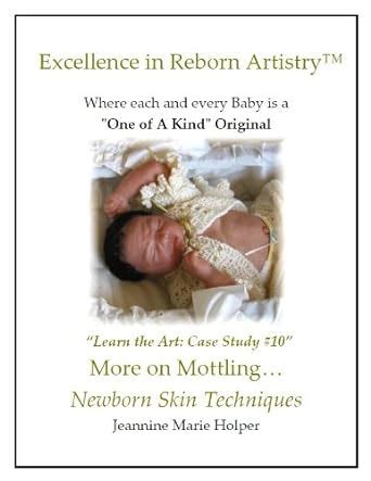 Newborn Doll Skin Layering Techniques (Excellence in Reborn Artistry ...