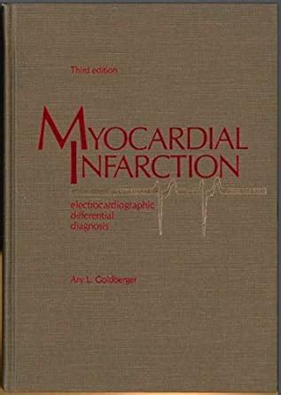 Buy Myocardial Infarction: Electrocardiographic Differential Diagnosis ...