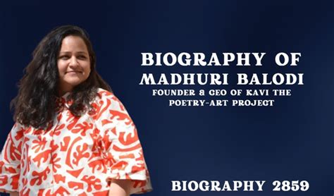 Biography of Madhuri Balodi: Founder & CEO of Kavi The Poetry-Art Project