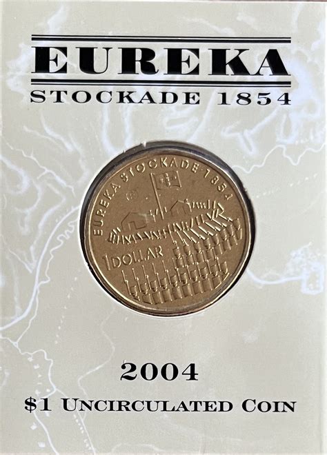 2004 $1 Eureka Stockade 1854
