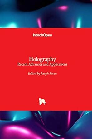 Buy Holography: Recent Advances and Applications Book Online at Low ...