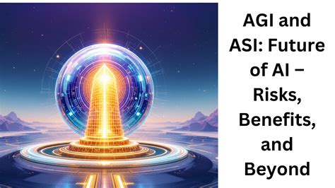 AGI Simple Meaning and Future for the Next Generation