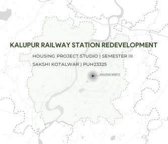 Redevelopment around Kalupur Railway Station | CEPT - Portfolio