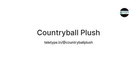 Countryball Plush — Teletype