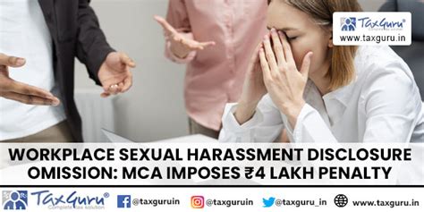 Workplace Sexual Harassment Disclosure Omission: MCA Imposes ₹4 Lakh ...