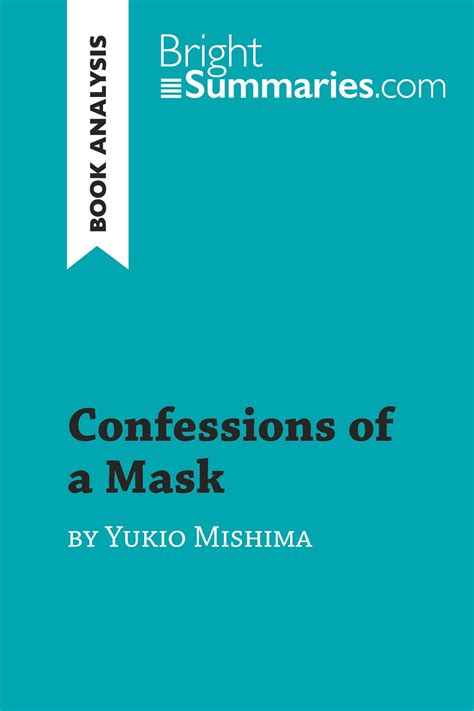 Confessions of a Mask by Yukio Mishima (Book Analysis): Detailed Summary, Analysis and Reading ...