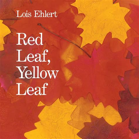 Red Leaf, Yellow Leaf: A Bold Watercolor Collage About Trees, Roots ...