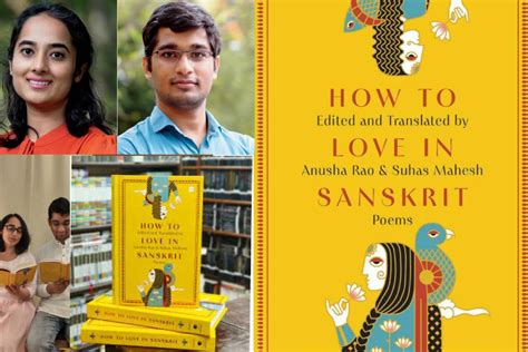 Book Review: Anusha Rao, Suhas Mahesh’s How to Love in Sanskrit THE NEW ...