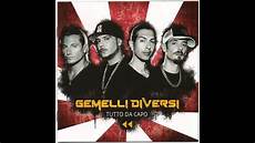 quella cosa gemelli diversi testo 04 non ci controlli gemelli diversi testo quella cosa gemelli diversi testo 04 non ci controlli gemelli diversi testo