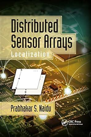 Distributed Sensor Arrays Localization : Naidu, Prabhakar S.: Amazon.in ...