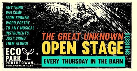 THE GREAT UNKNOWN - Open Stage Sessions, Mount Pleasant Ecological Park ...