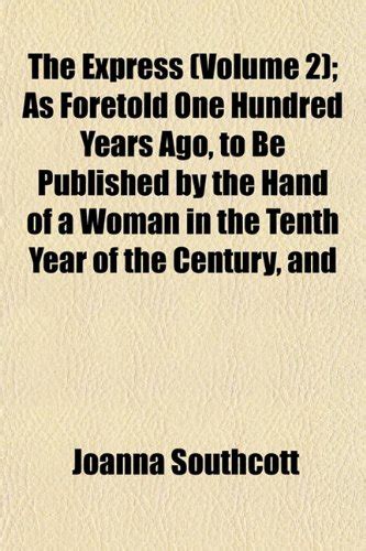 The Express (Volume 2); As Foretold One Hundred Years Ago, to Be ...