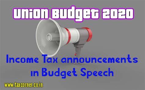 Union Budget 2020-Income Tax announcements in Budget Speech