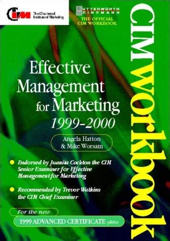 Buy Effective Management for Marketing (CIM Student Workbook S ...