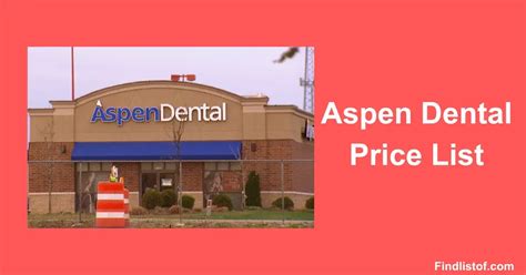 Aspen Dental Price List 2026