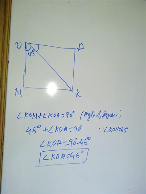 ONKA is a square withZKON = 45°. Determine ZKOA” - Brainly.in